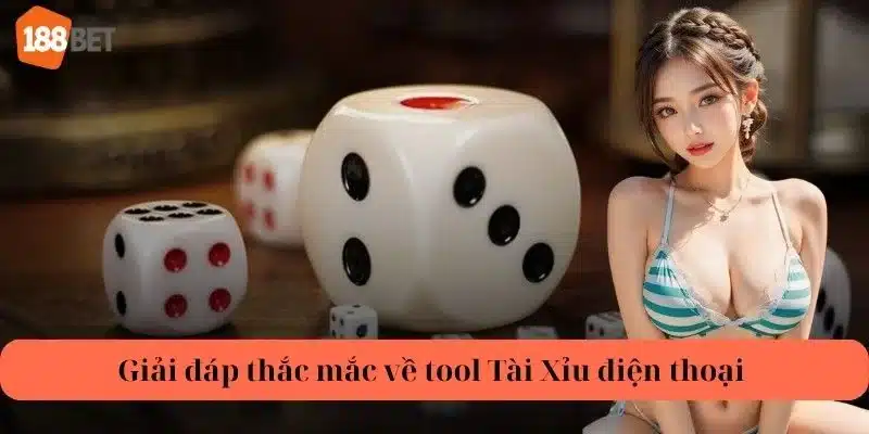 Tool Tài Xỉu Điện Thoại Bí Quyết Chinh Phục Bàn Chơi 188Bet Tự tin sử dụng hơn khi lắng nghe lời giải thích cụ thể từ 188Bet.